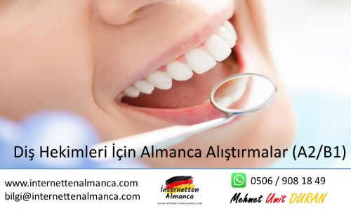 Diş Hekimleri İçin Almanca Alıştırmalar (A2/B1)
