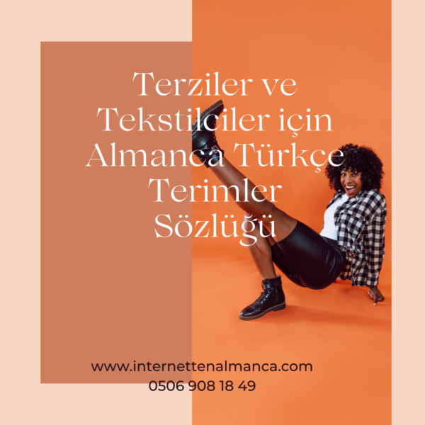 Tekstilciler ve Terziler İçin Almanca Türkçe Terimler Sözlüğü